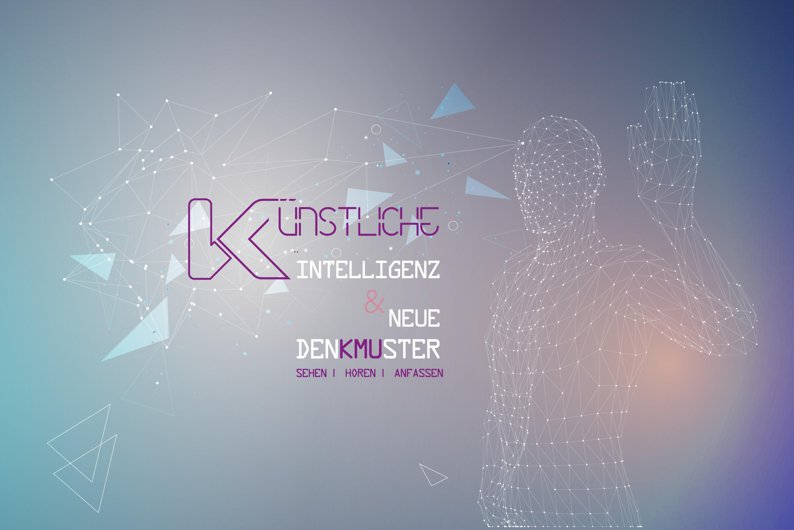 TEIL 2 I Künstliche Intelligenz & neue DenKMUster