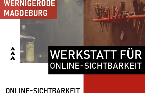 Die Werkstatt für Online-Sichtbarkeit ist die Möglichkeit für Handwerksbetriebe, erfolgreich im Netz zu sein.