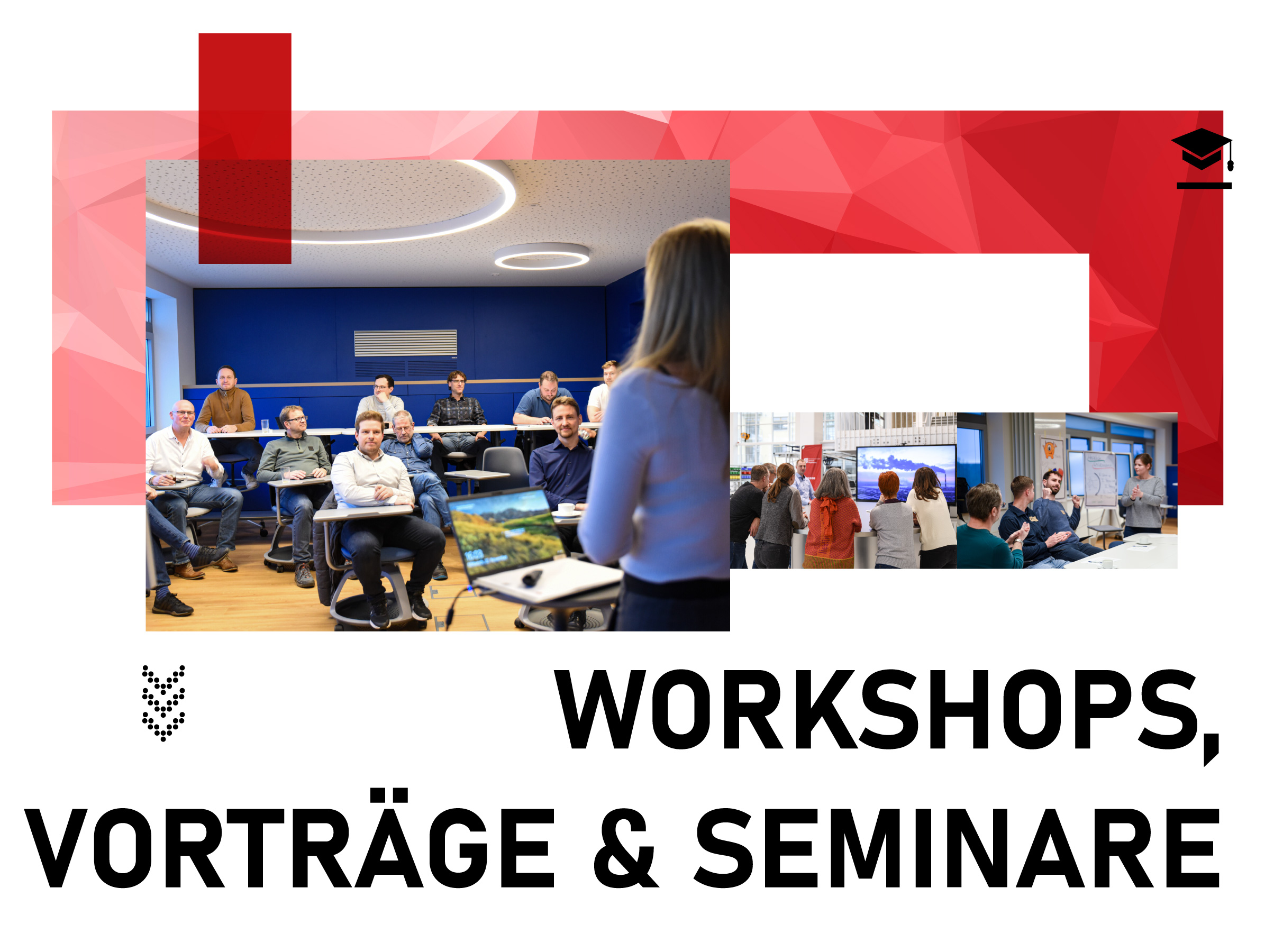 Workshops, Vortrag, Seminar